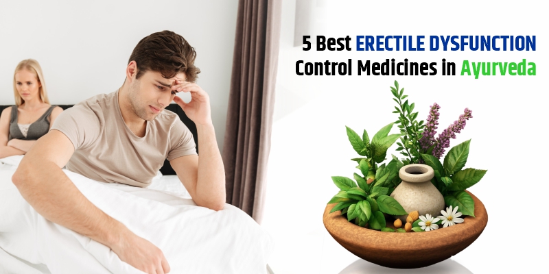 erectile-dysfunction-control-medicines-in-ayurveda